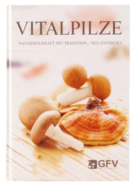 Buch "Vitalpilze - Naturheilkraft mit Tradition"